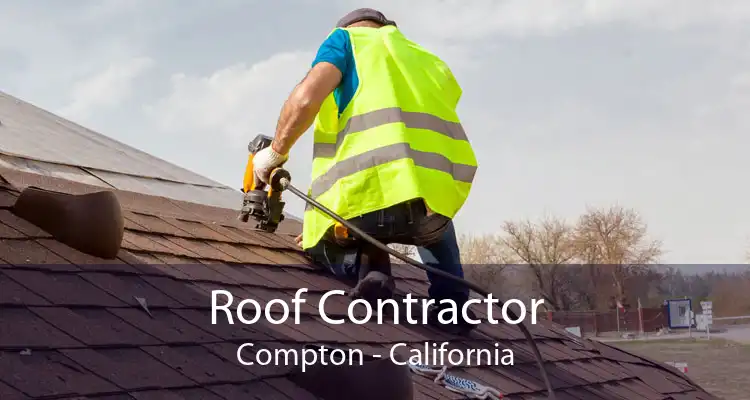 Roof Contractor Compton - California